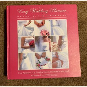 Easy Wedding Planner, Organizer and Keepsake by Alex A. Lluch and Elizabeth Lluc